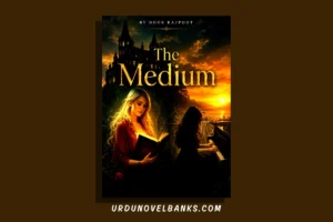 The Medium By Noor Rajpoot
